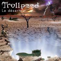 Trollpeed : Le Déserteur